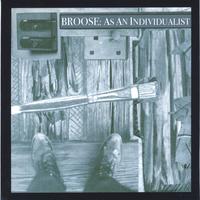 BROOSE DICKINSON: As An Individualist