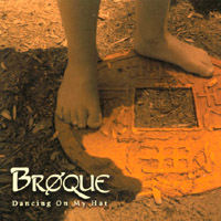BROQUE: Dancing On My Hat