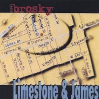 STEVE BROSKY: Limestone and James