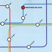 BROTHER BIG BAD: These Are Things You Already Know