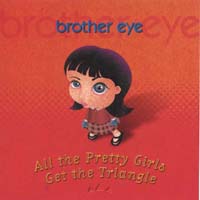 Brother Eye : All the Pretty Girls Get the Triangle