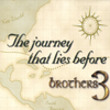 BROTHERS 3: The Journey That Lies Before