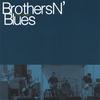 BROTHERS N BLUES: That's Alright