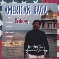 BROTO ROY: American Raga