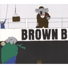 BROWN BIRD: such unrest