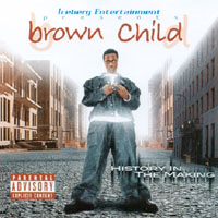 Brown Child : History In The Making