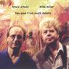 BRUCE ARNOLD MIKE MILLER: Two Guys From South Dakota