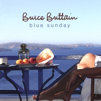 BRUCE BRITTAIN: Blue Sunday