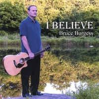 BRUCE BURGESS: I Believe