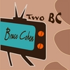 Bruce Cohen: TWO BC