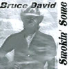 BRUCE DAVID: Smokin' Some