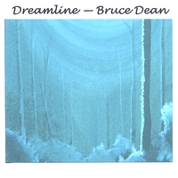 Bruce Dean : Dreamline