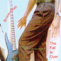 BRUCE=ELAH: The Fall Is Over