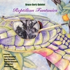 BRUCE GERTZ QUINTET: Reptilian Fantasies