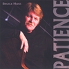 BRUCE HUSS: Patience
