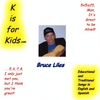 bruce liles: k is for kids