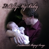 BRUCE LINSER: Lullaby My Baby - Traditional Sleepy Songs