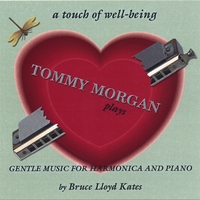 TOMMY MORGAN AND BRUCE LLOYD KATES: A Touch Of Well-Being