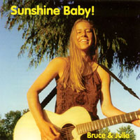 Bruce & Julie : Sunshine Baby!