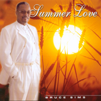 BRUCE SIMS/MR SMOOTH: Summer Love