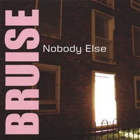Bruise : Nobody Else