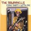 THE BRUMMELLS: Come Party With Me
