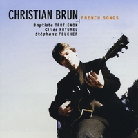 Christian Brun : French Songs