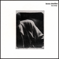 Bruno Chevillon : Hors Champ