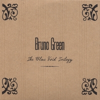 Bruno Green : The Blue Void Trilogy