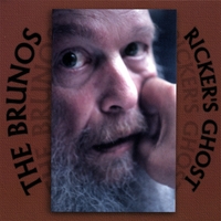 The Brunos : Ricker's Ghost