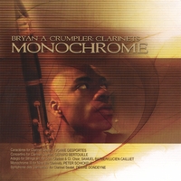 BRYAN A. CRUMPLER: Monochrome - One Color, One Sound, One Performer