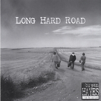 Bryan Hayes & The Retrievers : Long Hard Road