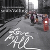 BRYAN MCNAMARA & SOULS' CALLING: Love for All