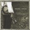 BRYAN STEEL: of Roots and Restlessness