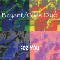 BRYANT/GILES DUO: For You