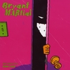 BRYANT MARTIAL: Sekluson, Vol. 1: Born Loser