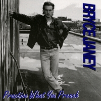 Bryce Janey : Practice What You Preach