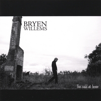 Bryen Willems : Too Cold At Home