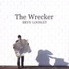 BRYN LOOSLEY: The Wrecker