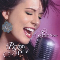 Brynn Marie : Start Now