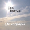 BILL SHUTE AND HISSONGS: Out of Babylon