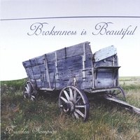 Brandon Sampson : Brokenness is beautiful