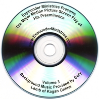 Brother Steven C Millhorn : "His Preeminence" The Making of a Man of God Volume 3