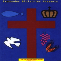 Steven C Millhorn : The 13th Apostle and the Sacred Quill, Vol. 1