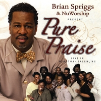 BRIAN SPRIGGS & NUWORSHIP: Pure Praise