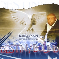 Bubby Fann : Destiny Bound
