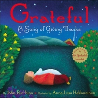 GRATEFUL, A Song Of Giving Thanks (CHILDREN'S BOOK)