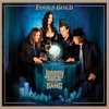 JEREMY BUCK & THE BANG: Fools Gold