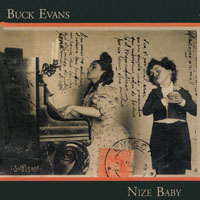 Buck Evans : Nize Baby