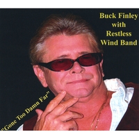 BUCK FINLEY: Gone To Damn Far
